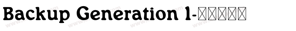Backup Generation 1字体转换